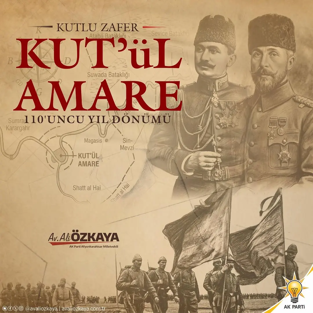 Sakallı Nureddin Paşa'nın Kut'ül Amare Zaferi'nin 110. Yıl Dönümü