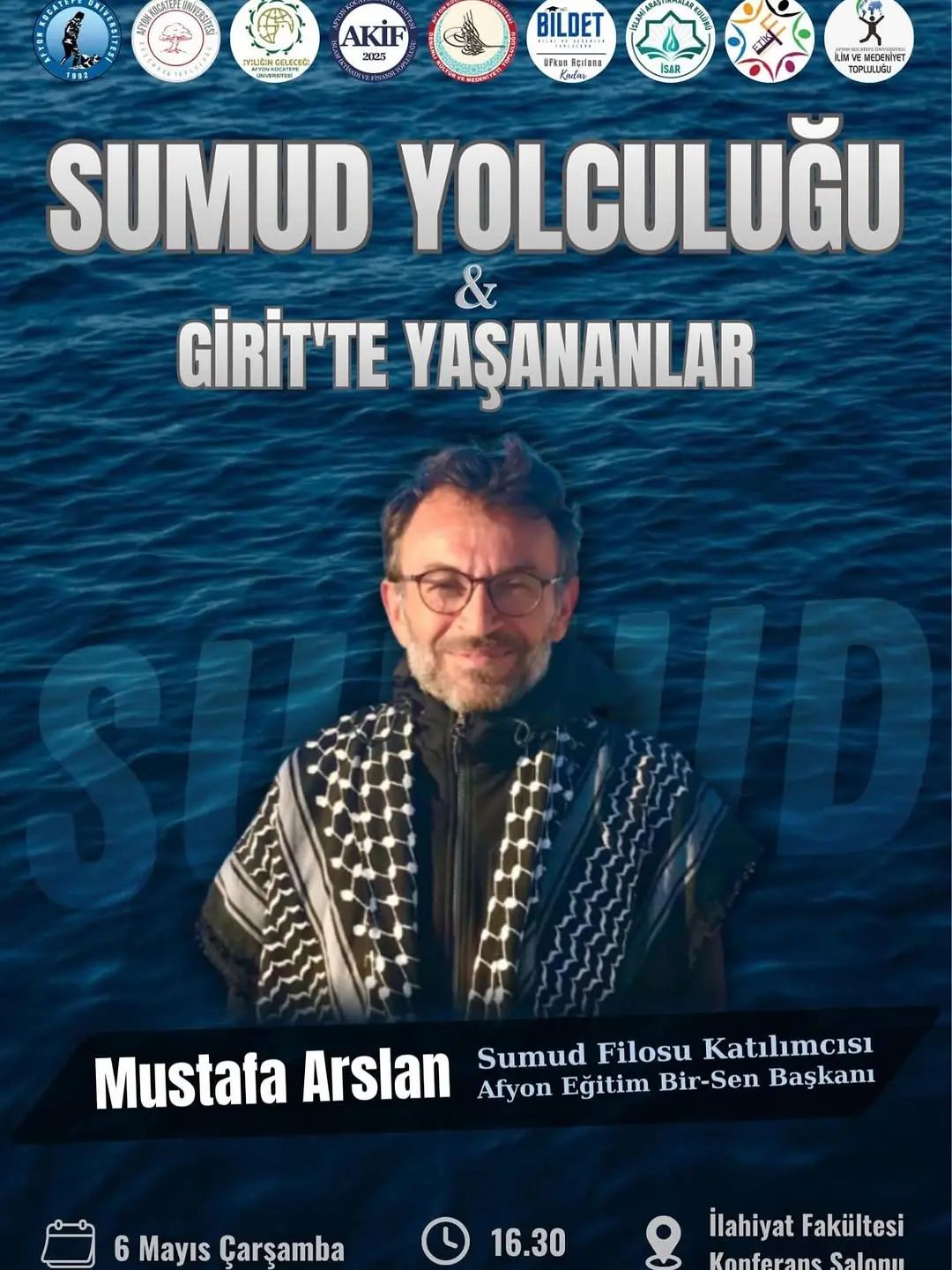 Afyon Kocatepe Üniversitesi'nde Bugün: Sumud Yolculuğu & Girit’te Yaşananlar Etkinliği