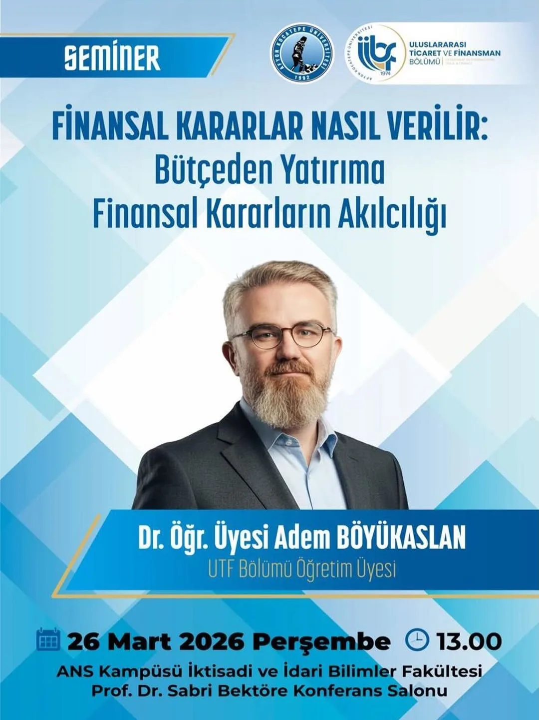 Afyon Kocatepe Üniversitesi'nden Finansal Kararlar Konferansı